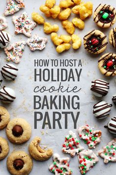 an advertisement for how to host a holiday cookie baking party with cookies and candies