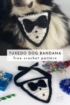 a dog wearing a black and white crochet bow tie with the words tuxedo dog bandana free crochet pattern