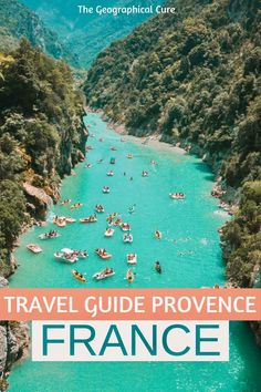 a river with boats floating in it and the words travel guide proven france on top