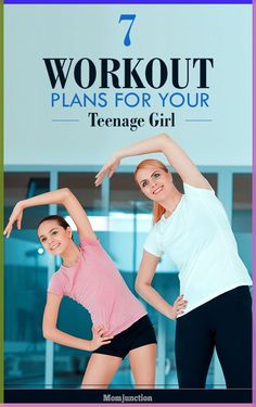 two young women doing exercises in front of a sign that says 7 workout plans for your teenage girl