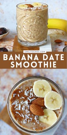 banana date smoothie in a glass with nuts and almonds on the side, topped with bananas