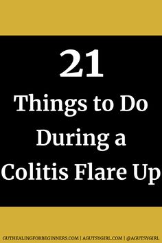 Home Remedies for Colitis (21 Things to Do During a Colitis Flare Up) - A Gutsy Girl® Natural Remedies For Migraines, Inflammation Recipes, Anti Inflammation Recipes, Specific Carbohydrate Diet, Heal Your Gut, Allergy Remedies