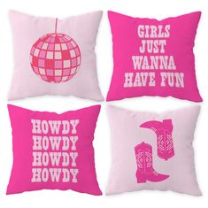 three pillows with different designs on them, one pink and the other white that says girls just wanna have fun