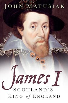 the cover of james i scotland's king of england