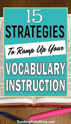 an open book with the title 15 strategies to ramp up your vocabulary instruction