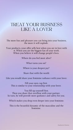 a poem that says treat your business like a lover with an image of the words on it