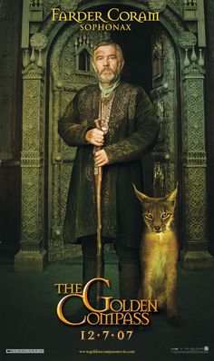 the golden compass movie poster with an image of a man holding a staff and a cat