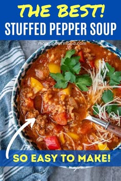 the best stuffed pepper soup so easy to make