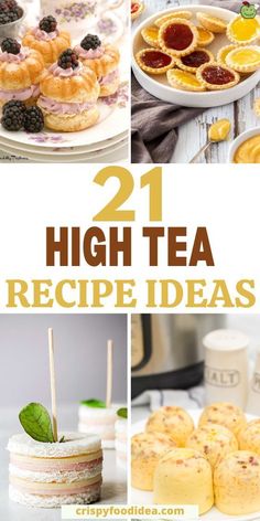 21 high tea recipe ideas that are perfect for afternoon teas or brunch