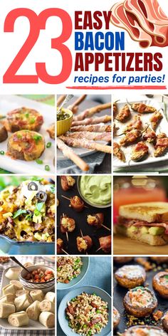 the cover of 23 easy bacon appetizers recipes for parties, including meats and vegetables