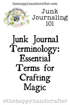 the happy handicrafater junk journal cover with text that reads junk journal, junk journal