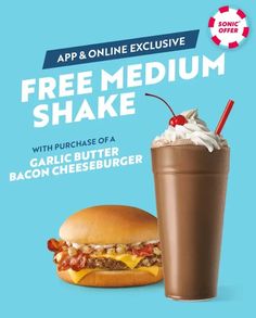 an advertisement for a free medium shake with purchase of a bacon cheeseburger and chocolate milkshake