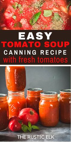 tomato soup with fresh tomatoes and basil in jars on the side, next to an image of