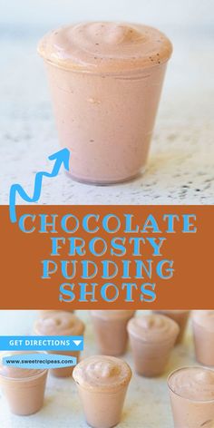 chocolate frosty pudding shots with text overlay