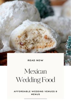 mexican wedding food is featured in this ad for the bride and groom's menu