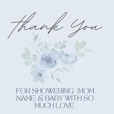 thank you for showering mom and baby with so much love