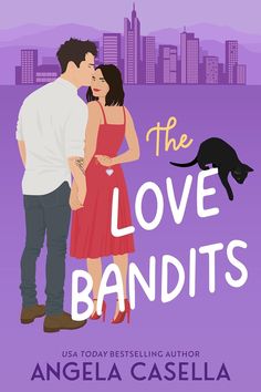 the love bandits book cover with an image of a man and woman kissing in front of