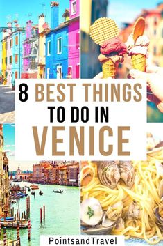 the best things to do in venice, italy with text overlay that reads 8 best things to do in venice