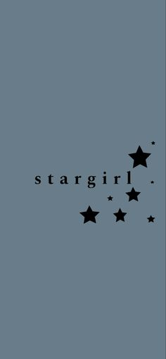 the words stargirl are written in black against a blue background with stars on it