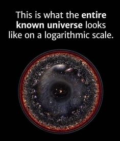 an image with the words, this is what the entire known universe looks like on a log