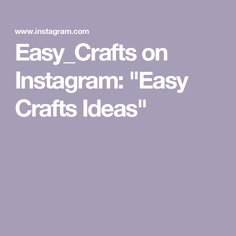 the easy crafts on instagramm easy crafts ideas