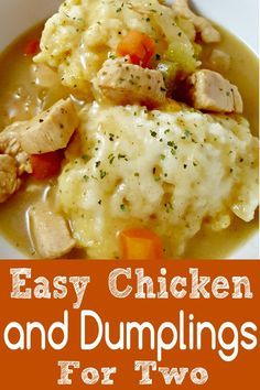 easy chicken and dumplings for two is the perfect meal to make at home it's full of flavor