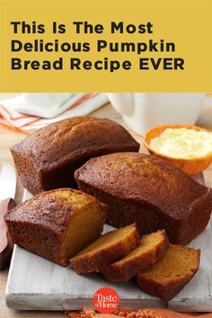 this is the most delicious pumpkin bread recipe ever