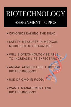 a poster with the words biotech technology assignment topics