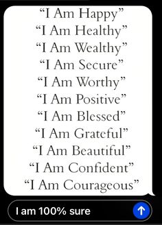 an iphone screen with the words i am happy, i am healthy and i am security