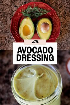 avocado dressing in a mason jar with an egg on top and the words, diy avocado dressing