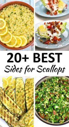 the top 20 best side dishes for scallops with lemons and other vegetables