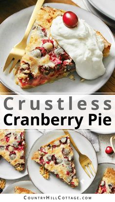 cranberry pie with whipped cream and cherries on top is shown in this collage