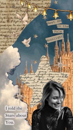 a woman standing in front of a collage of buildings and stars with the caption i told the stars about you