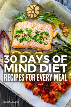 the cover of 30 days of mind diet recipes for every meal, including salmon and asparagus