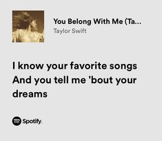 an ad for taylor swift's song, i know your favorite songs and you tell me about your dreams