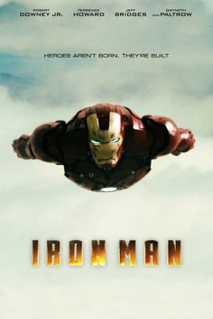 the poster for iron man is shown above clouds