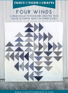 the cover of fancy tiger crafts'four winds quilt pattern is shown in grey and white