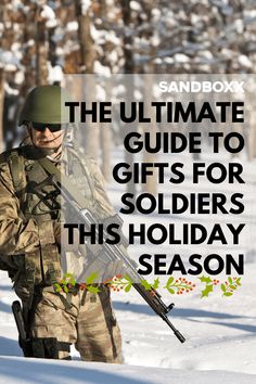 the ultimate guide to gifts for soldiers this holiday season by sandbox media, inc