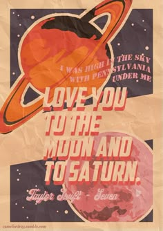 an old poster with the words love you to the moon and back written in red