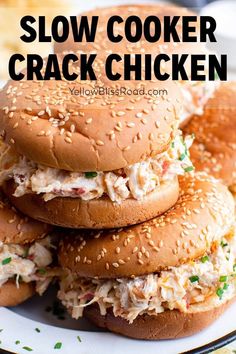 slow cooker chicken sandwiches stacked on top of each other with the words slow cooker chicken