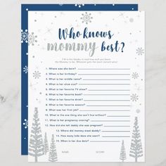 a blue and white snow themed baby shower game with the words who knows mommy bat?