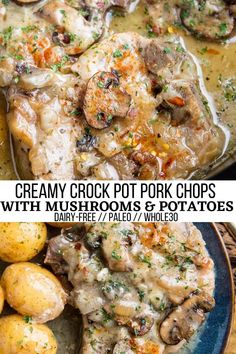 creamy crock pot pork chops with mushrooms and potatoes