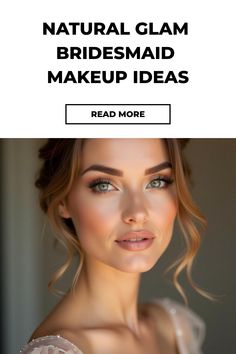 Natural Glam Bridesmaid Makeup Ideas Natural Glam Bridesmaid Makeup, Glam Bridesmaid Makeup, Bridesmaid Makeup Natural, Bridesmaid Makeup Ideas, Makeup Natural Glam, Fall Bridal Makeup, Glam Bridesmaid, Wedding Makeup For Blue Eyes, Summer Wedding Makeup