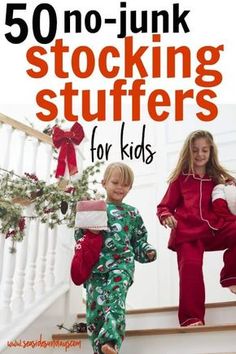 two children wearing matching pajamas and holding teddy bears on the steps with text overlay that reads 50 no - junk stocking stuff for kids