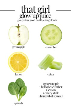 an apple, lemon, cucumber, and spinach are shown with the words that girl glow up juice