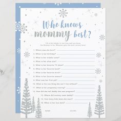 a blue and white snow themed baby shower game with the words who knows mommy bat?