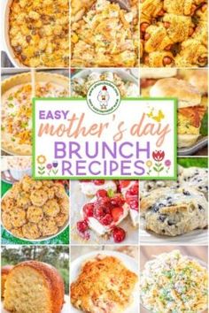 easy mother's day brunch recipe collage with images of different dishes