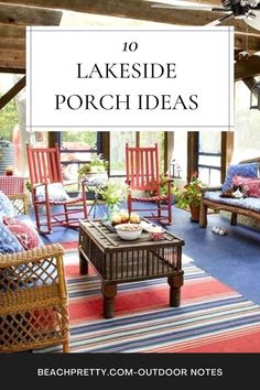 Living in a lake house all summer long, is anyone's dream summer.  A Lakeside porch is where you can enjoy the summer air comfortablly and enoy the silence of lakeside living offers. So, a Lakeside porch should be cozy, comfortable and pretty.  #patioideas #porchideas #lakehouse #porchdesign #lakehouseporch #beachpretty #porchfurniture #lakecottage Lake Cottage Screened Porch, Lake House Sunroom Ideas, Cottage Decorating Ideas Lakeside, Lake House Patio Furniture, Lake House Covered Porch, Small Lakehouse Ideas, Front Porch Lake House, Lakeside Outdoor Living Space, Lake Front Porch Ideas