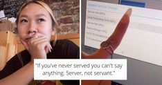 a woman holding her finger up to her mouth and another photo with the caption if you've never served you cant say anything server, not sent it