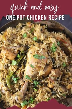 one pot chicken and rice recipe in a skillet with the title overlay reads quick and easy one pot chicken recipe